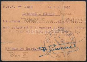 1946 Szabad mozgást biztosító lassez-passez igazolás, Dépot des prisonnaires de guerre de lAxe No. 1102 bélyegzéssel, magyar személy részére