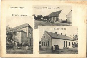 1917 Táp, Római katolikus templom, Református iskola, Reichenfeld Pál nagyvendéglője