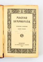 Kozma Andor: Magyar symphoniák. Bp.,1909, Athenaeum, 4+240 p. Korabeli aranyozott gerincű félbőr-köt...