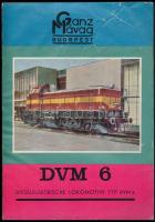 Ganz-MÁVAG DVM 6 Dieselelektrische Lokomotive Typ DVM 6 német nyelvű prospektus