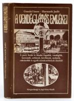 Gundel Imre - Harmath Imre: A vendéglátás emlékei. Bp., 1979, Közgazdasági és Jogi Könyvkiadó. Vászonkötésben, papír védőborítóval, jó állapotban.