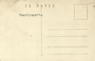 Im Hafen Segelregatta. K.u.K. Kriegsmarine / Osztrák-Magyar Haditengerészet vitorlás százada / WWI A...