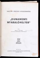 Rexa Dezső: Dunamenti Nyaralóhelyek. Magyar Városok Monografiája. Bp.,1934, Magyar Városok Monografi...