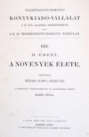 Henry Emery: A növények élete. A növényvilág leírása. Ford.: Mendlik Alajos és Király Pál. Az eredet...
