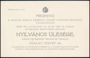 1935-1940 Meghívó a szegedi Ferenc József Tudományegyetem ünnepi ülésére, 5 db