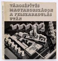 Városépítészet Magyarországon a felszabadulás után. Bp.,1973, Műszaki. Kiadói egészvászon-kötés, kiadói papír védőborítóban.
