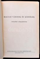Magyar városok és községek. Statisztikai adatgyűjtemény. Összeállította: KSH Településstatisztikai M...