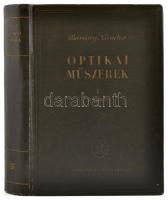 Bárány Nándor: Optikai műszerek elmélete, és gyakorlata I. Bp., 1953, Országos Magyar Természettudom...