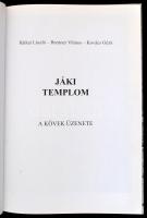 Rátkai László-Brenner Vilmos-Kovács Géza: Jáki templom. A kövek üzenete. Szombathely, én., MG Keresk...
