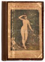 Armand Silvestre: Le Nu au Salon de 1896. (Champs-Élysées.) Pierre Roy erotikus illusztrációival. Paris, 1896., E. Bernard & Cie. Számos egészoldalas erotikus illusztrációval. Átkötött kopott félvászon-kötésben, az eredeti papírborítót a kötéstáblákra kasírozták.