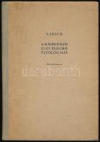 Sigmund Freud: A mindennapi élet pszichopatológiája. Bp.,1958, Bibliotheca. Kiadói félvászon-kötésben.