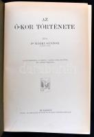 Márki Sándor: Egyetemes és hazai történelem: Az ókor története;  Bp., 1912, Athenaeum. Vaknyomott vá...
