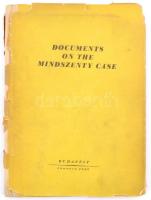 Documents on the Mindszenty Case. Budapest 1949. Athenaeum. Kiadói félvászon kötésben, szakadt papír védőborítóval. Ritka!