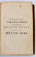 Magyar Virgilius. Első darab. Máró Virgilius Publiusnak Eklogái az az: válogatott pásztori versei. F...