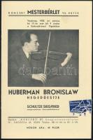 1935 Huberman Bronislaw hegedűestje, Siegfried Schultze közreműködésével, 14p