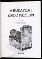 A budapesti Zsidó Múzeum. Szerk.: Benoschofsky Ilona és Scheiber Sándor. Bp., 1987, Corvina. Kiadói ...
