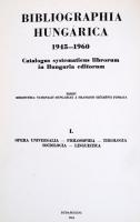 Magyar könyvészet 1945-1960 . A Magyarországon megjelent könyvek és térképek szakosított jegyzéke. B...