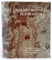 Pintér Lajos-Für Lajos: Agrártörténeti életrajzok. Magyar Mezőgazdasági Múzeum, 1985 Kiadói vászonkötés, papír védőborítóval