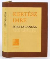 Kertész Imre: Sorstalanság. Bp.,2009,Magvető. Kiadói kartonált papírkötés, kiadói papír védőborítóban.