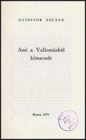 Nyisztor Zoltán: Ami a Vallomásból kimaradt. Róma. 1971.,Dario Detti-ny. Kiadói papírkötés