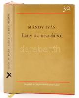Mándy Iván: Lány az uszodából. Bp., 1977, Magvető. Kiadói egészvászon-kötés, kiadói papír védőborító...
