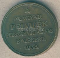 1938. "Felvidék felszabadítása - II. Rákóczi Ferenc" Br emlékérem T:2 ph.