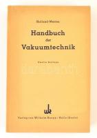 E. L. Holland-Merten: Handbuch der vakuumtechnik. Halle (Saale), 1950, Wilhelm Knapp. Második kiadás. Német nyelven. Kiadói papírkötés.
