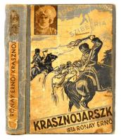Rónay Ernő: Krasznojárszk. Oradea/Nagyvárad, 1939. Grafica, 1 t.+300 p. Második kiadás. Átkötött illusztrált egészvászon-kötés, az eredeti borítót az átkötésnél felhasználták, kopott borítóval, egy kijáró lappal.