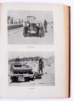 Almásy László: Autóval Szudánba. Első autó-utazás a Nílus mentén, vadászatok angol-egyiptomi Szudánb...