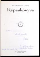 Hadtörténelmi Levéltári Képeskönyve. Hadtörténelmi Levéltári Kiadványok. Bp.,2000, Petit Real. Első ...