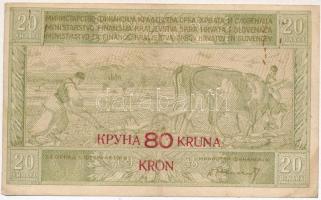 Szerb-Horvát-Szlovén Királyság 1919. 20D "80K" felülbélyegzéssel T:III szép papír Kingdom of the Serbs, Croats and Slovenes 1919. 20 Dinara with "80 Kruna" overprint C:F fine paper Krause 18.