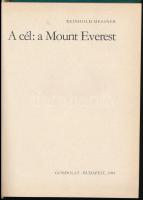 Messner, Reinhold: A cél: a Mount Everest. Világjárók 155. Bp., 1984, Gondolat. Kiadói kartonált pap...