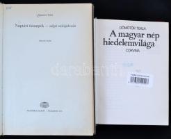 Dömötör Tekla: A magyar nép hiedelemvilága. Bp., 1981. Corvina. Dömötör Tekla: Naptári ünnepek. Népi...