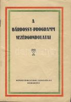 1943 A Bárdossy-program vezérgondolatai 16 oldalas propagandakiadvány