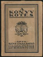 Kosztka László: A könyvkötés. Bp., 1924. Magyar Jövő. Kiadói papírkötésben