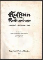 Deubner, Ludvwig: Kufstein und das Kaisergebirge. München, 1941. Bayerland Verlag. Kiadói papírkötés...