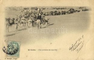 El Menia, El Goléa; Une colonne en marche / marching soldiers. TCV card (EK)