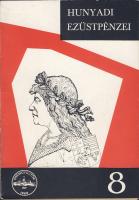 Pohl Artúr: Hunyadi Mátyás ezüstpénzei 1458-1490.