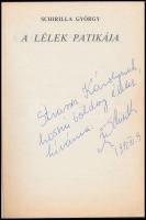 Schirilla György: A lélek patikája. DEDIKÁLT! H.n., 1990. Kiadói papírkötés, kissé kopottas állapotb...