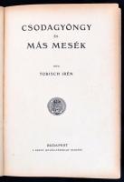 Tobisch Irén: Csodagyöngy és más mesék. Bp., Szent István-Társulat. Félvászon kötés, széteső állapot...