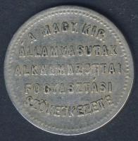 cca Századforduló "Magy. Kir. Államvasutak alkalmazottai Fogyasztási Szövetkezet-10" bárca T:2/3