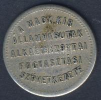 cca Századforduló "Magy. Kir. Államvasutak alkalmazottai Fogyasztási Szövetkezet-10" bárca T:2/3