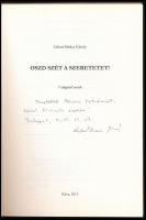 Leleszi Balázs Károly: Oszd szét a szeretetet! Válogatott versek. Káva, 2013, (Oainvest-ny.) Kiadói ...