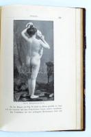 Dr. Carl Heinrich Stratz: Die Schönheit des weiblichen Körpers. Den Müttern, Ärzten und Künstlern ge...