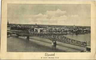 1941 Újvidék, Novi Sad; A volt dunai híd / former Danube bridge (16 cm x 10 cm) (EB)