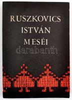 Ruszkovics István meséi. Szerk. és jegyzetelte: Kovács Ágnes. A kötet anyagát gyűjtötte: Erdész Sándor-Halmos István. Magyar Népmesekatalógus Füzetei. 4. Bp.-Nyíregyháza,1968, Jósa András Múzeum-Néprajzi Múzeum. Kiadói papírkötés. Megjelent 1000 példányban.