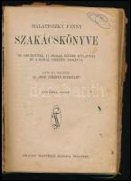 Malatinszky Fanny szakácskönyve. Sajtó alá rendezte: az Orsz. Nőképző Egyesület. Bp.,én., Légrády,VI...