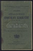 1925 Gyalogsági gyakorlati szabályzat a Magyar kir. Honvédség számára