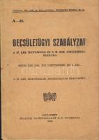 1940 Becsületügyi szabályzat a Magyar kir. Csendőrség és a Magyar kir. Honvédség számára (a kötés elvált)