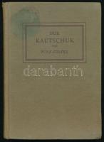 K. W. Wolf-Czapek: Der Kautschuk. Seine Gewinnung und Verarbeitung. Berlin, 1920, Union-Deutsche, 108+4 p.+23 t.(Fekete-fehér táblák.)+1 p. Német nyelven. Kiadói kartonált papírkötés, kissé kopott borítóval, a gerincen kis sérüléssel.